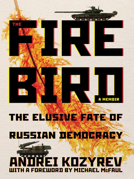 Title details for The Firebird by Andrei Kozyrev - Available